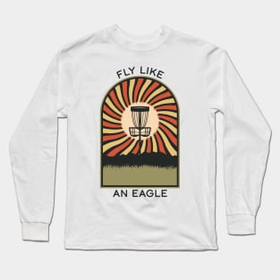 Fly Like an Eagle | Disc Golf Vintage Retro Arch Mountains Long Sleeve T-Shirt